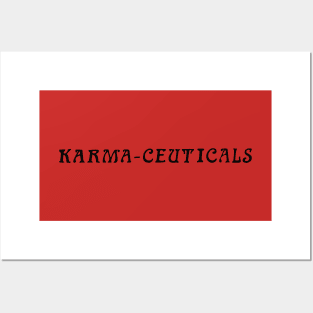 Karma-Ceuticals Posters and Art